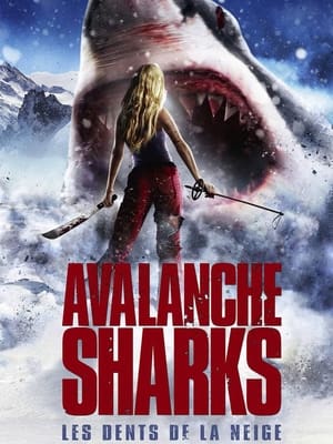 Poster Avalanche Sharks : Les dents de la neige 2014