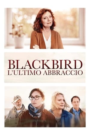 Poster Blackbird - L'ultimo abbraccio 2019