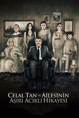 Poster The Extreme Tragic Story of Celal Tan and His Family 2011