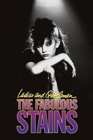 Poster Ladies and Gentlemen, the Fabulous Stains 1982