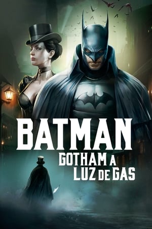 Poster Batman: Gotham a Luz de Gas 2018