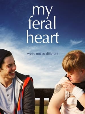Poster My Feral Heart 2016