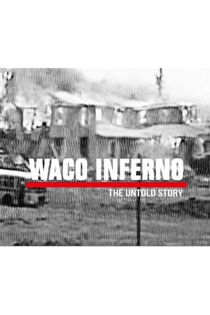 Poster Waco Inferno: The Untold Story 2018