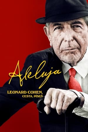 Poster Aleluja: Leonard Cohen, cesta, píseň 2022