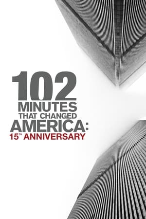 Poster 102 Minutes That Changed America: 15th Anniversary 2016