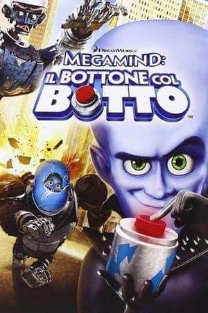 Poster Megamind: Il bottone col botto 2011
