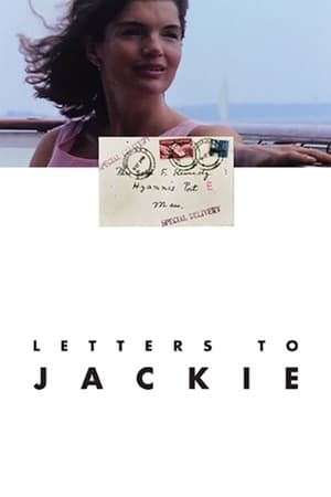 Poster Letters to Jackie: Remembering President Kennedy 2013