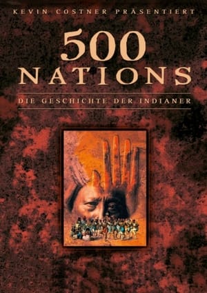 Image 500 Nations - Die Geschichte der Indianer