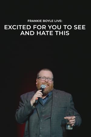 Poster Frankie Boyle Live: Excited for You to See and Hate This 2020