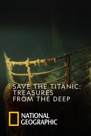 Poster Save The Titanic : Treasures From The Deep 2018