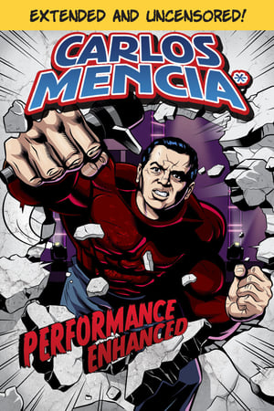 Poster Carlos Mencia: Performance Enhanced 2008