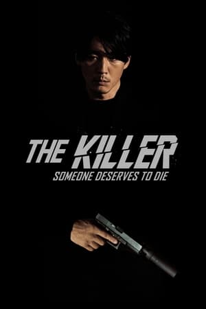 Poster The Killer - Someone Deserves to Die 2022