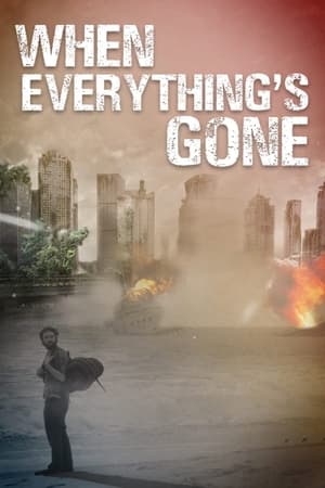 Poster When Everything's Gone 2020