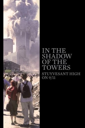 Image In the Shadow of the Towers: Stuyvesant High on 9/11