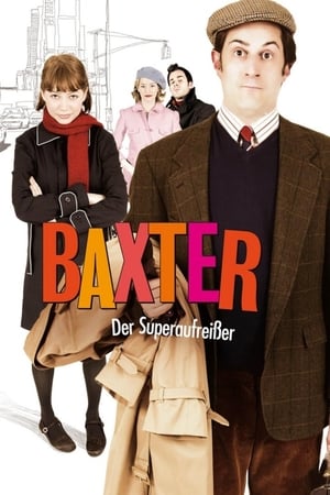 Poster Baxter - Der Superaufreißer 2005