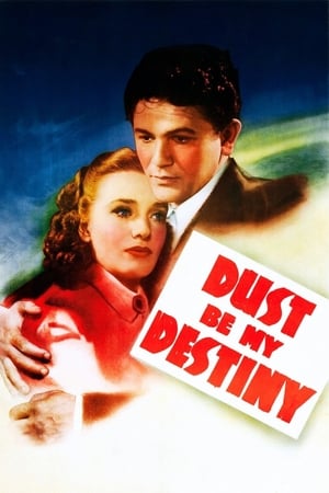 Poster Dust Be My Destiny 1939