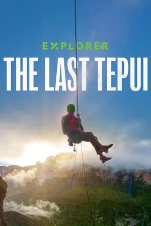 Poster Explorer: The Last Tepui 2022