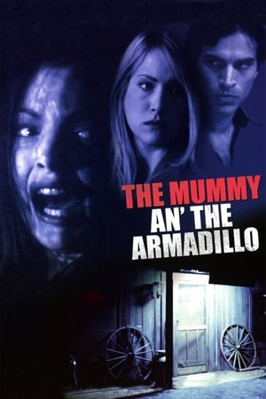 Poster Mummy An' the Armadillo 2004