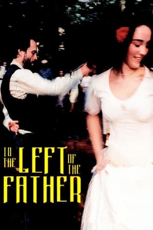 Poster To the Left of the Father 2001