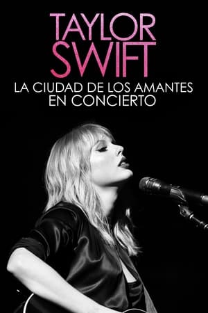 Image Taylor Swift: La ciudad de los amantes en concierto