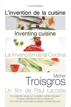 Poster Michel Troisgros: Inventing Cuisine 2009