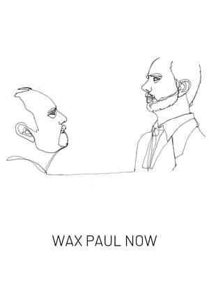 Poster Wax Paul Now 2019