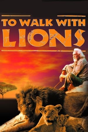 Poster To Walk with Lions 1999