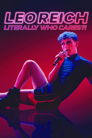 Poster Leo Reich: Literally Who Cares?! 2023