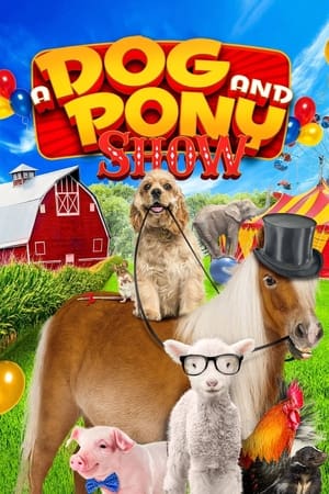 Poster A Dog and Pony Show 2018