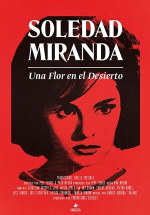 Poster Soledad Miranda, una flor en el desierto 2015