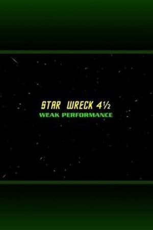 Image Star Wreck 4½: Weak Performance