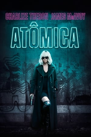 Poster Atomic Blonde: Agente Especial 2017