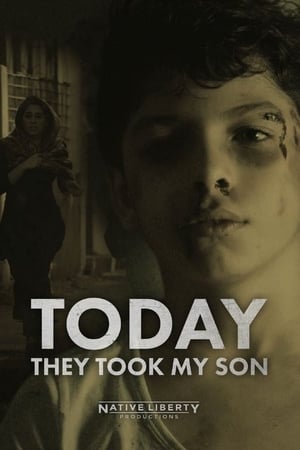 Poster Today They Took My Son 2016