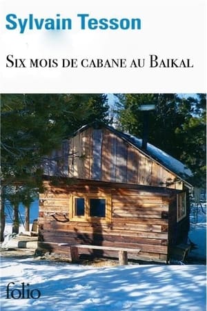 Poster 6 mois de cabane au Baïkal 2011