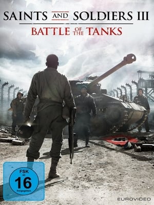 Poster Saints and Soldiers III - Battle of the Tanks 2014