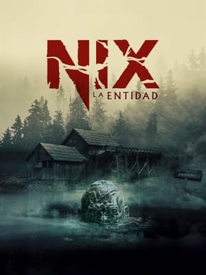 Poster Nix: La Entidad 2022