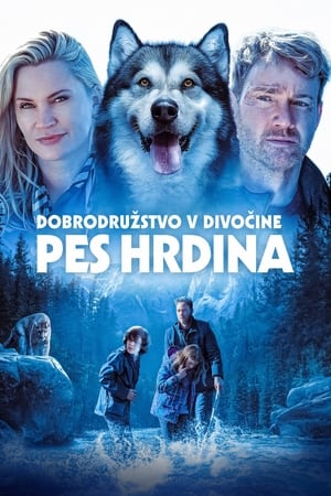 Poster Dobrodružstvo v divočine: Pes hrdina 2021