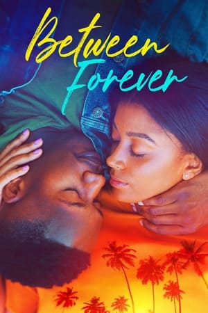 Poster Between Forever 2021