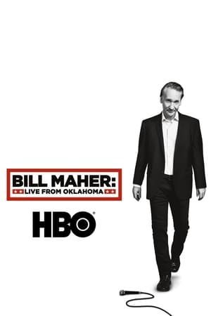 Poster Bill Maher: Live From Oklahoma 2018