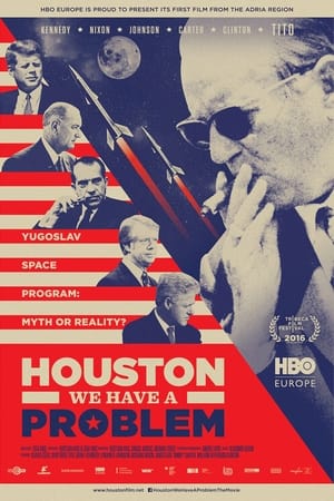 Poster Houston, We Have a Problem! 2016
