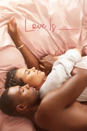 Poster Love Is___ 2018