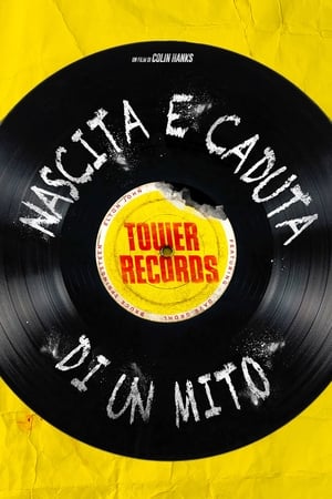 Image Tower Records - Nascita e caduta di un mito