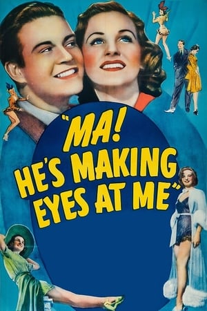 Poster Ma, He's Making Eyes at Me! 1940