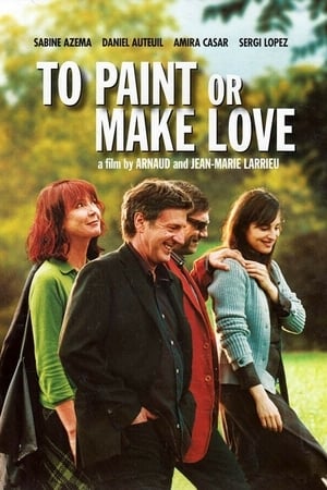 Poster To Paint or Make Love 2005