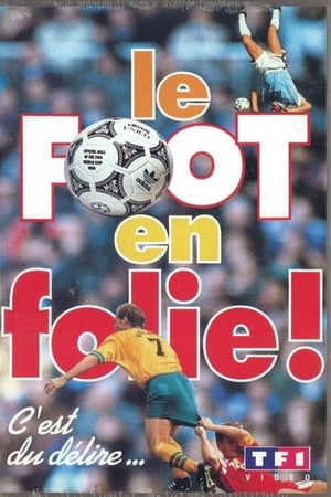 Poster Le Foot en folie 1993