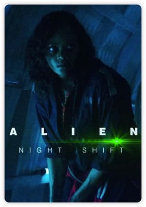 Image Alien: Éjszakai műszak