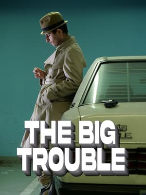 Image The Big Trouble