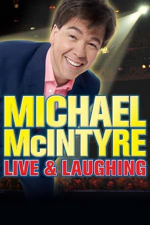 Poster Michael McIntyre: Live & Laughing 2008
