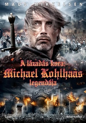 Image A lázadás kora: Michael Kohlhaas legendája