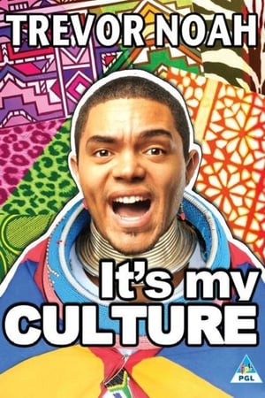 Poster Trevor Noah: It's My Culture 2013